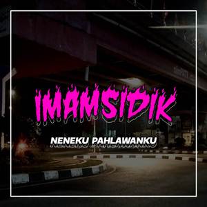 NENEKKU PAHLAWANKU (Remix)