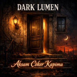 Akşam Çöker Kapıma