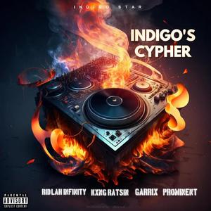 Indigo's Cypher (feat. Rid'lah Infinity, Kxng Ratsin, Garrix & Prominent)