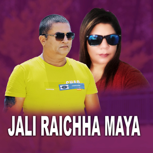 Jali Raichha Maya