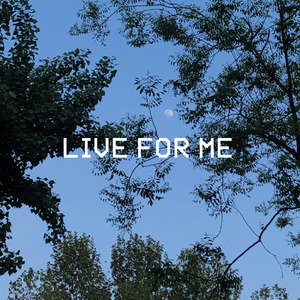 Live for me（Prod by ATTbeat）