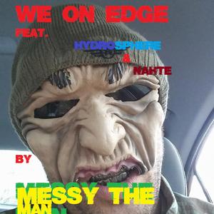 We on Edge (feat. Hydrosphere & Nahte)