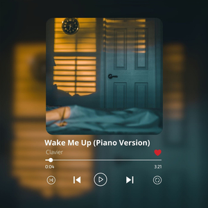 Wake Me Up (Piano Version)