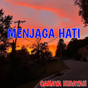 Menjaga Hati