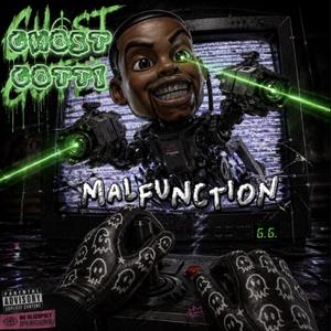 Malfunction