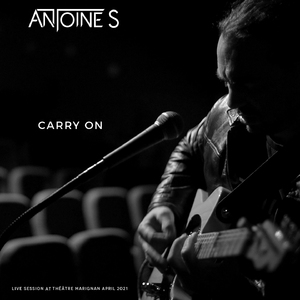 Carry On (Live Session at Théâtre Marignan, April 2021)