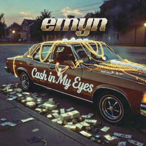 Cash in My Eyes