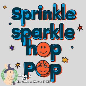 Sprinkle Sparkle Hop Hop