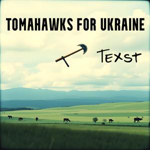Tomahawks for Ukraine (alt.version)