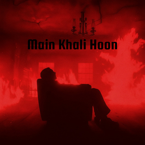 Main Khali Hoon