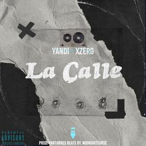 La calle (feat. Yandi)