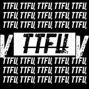 TTFU