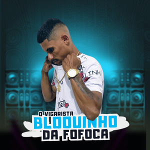 Bloquinho da Fofoca