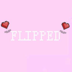 FLIPPED（prod.by LIMIH）