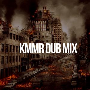 KMMR DUB MIX (feat. Locco Musiq)