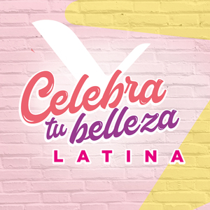 Celebra Tu Belleza Latina