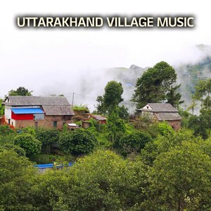 Uttarakhandi Village Music