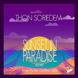 Sunset in Paradise (Jazz Mix) (Live Porão Delfino 146)
