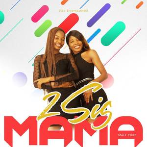 Mama (Small Pikin)
