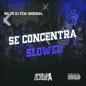 Se Concentra Slowed