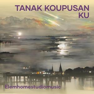 Tanak Koupusan Ku