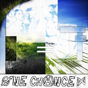 ONE CHANCE (feat. Apa)