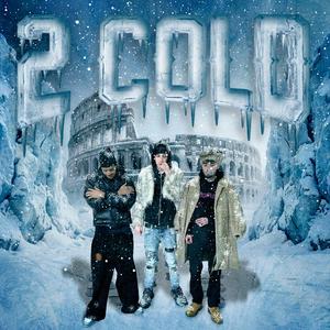 2COLD (feat. Kiorri & Clooud)