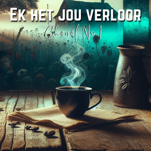 Ek Het Jou Verloor