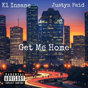 Get Me Home (feat. Justyn Paid)