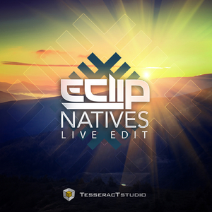 Natives (Live Edit) (Original Mix)
