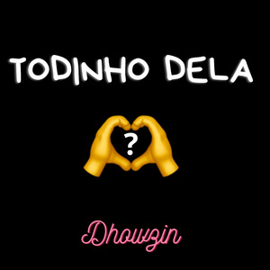Todinho Dela