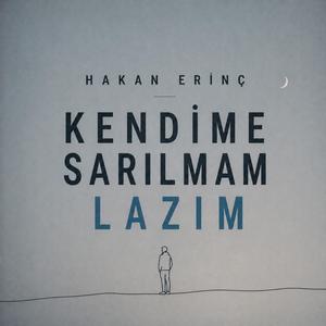 Kendime Sarılmam Lazım