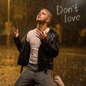 Don't Love