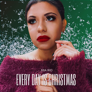 Every Day Is Christmas