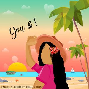 You & I (feat. Femke Bun)