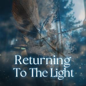 Returning To The Light