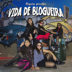 Vida de Blogueira