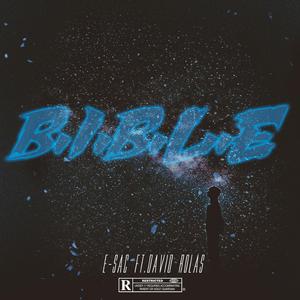 B.I.B.L.E (feat. David Rolas)