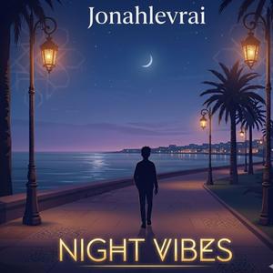 Night Vibes