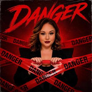 Danger