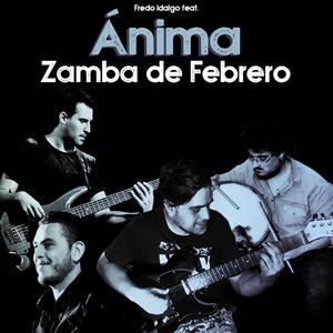 Zamba de Febrero (feat. Ánima)