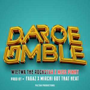DAROE JUMBLE (feat. WIETWA THE ROCKSTAR & MISS PNKY)
