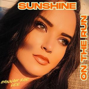 Sunshine On The Run