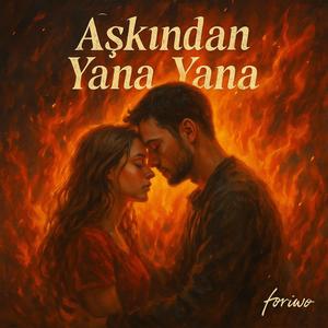 Aşkından Yana Yana (feat. Engin Küçümen)