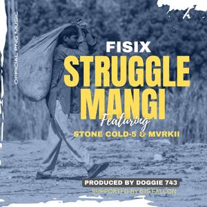 Struggle Mangi (feat. 675 Falcon & Mvrkii)