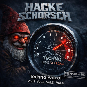 Hacke Schorsch - Techno Patrol, Vol. 1