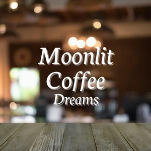 Moonlit Coffee Dreams