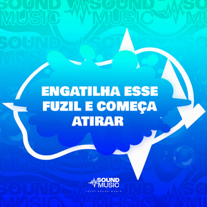 ENGATILHA ESSE FUZIL E COMEÇA ATIRAR