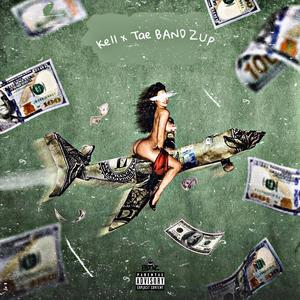 BandzUp (feat. Tae)