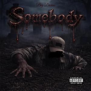 Somebody
